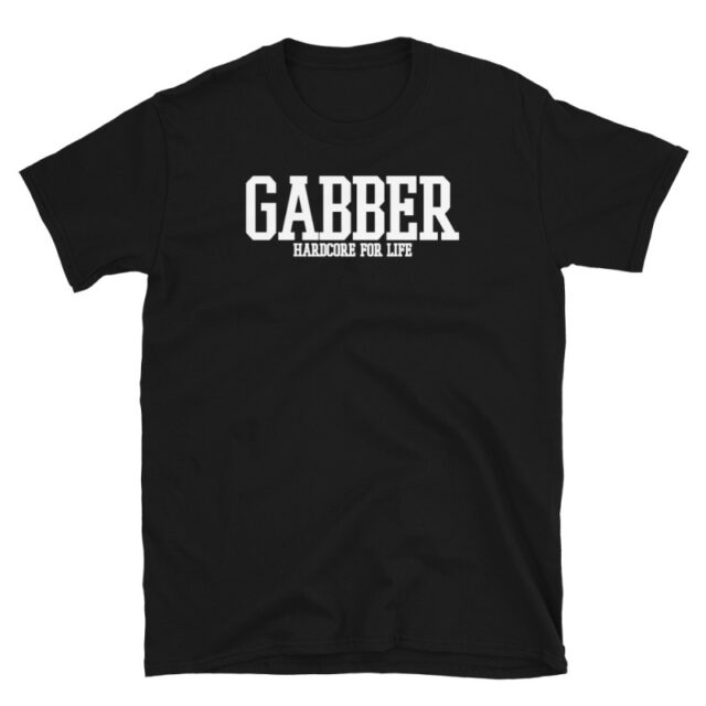 Gabber 'Hardcore for Life'