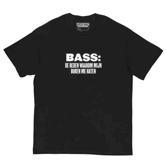 Bass: de reden waarom mijn buren me haten