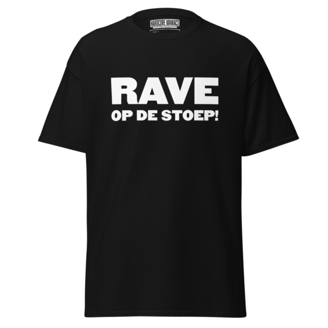 RAVE op de stoep!