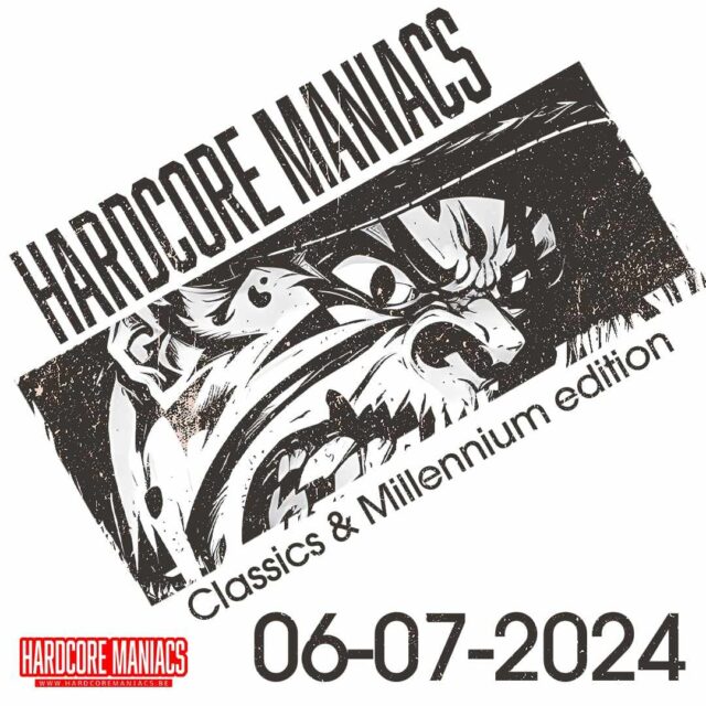 [ticket] 06-07-2024 || Hardcore Maniacs || Classics & Millennium Edition