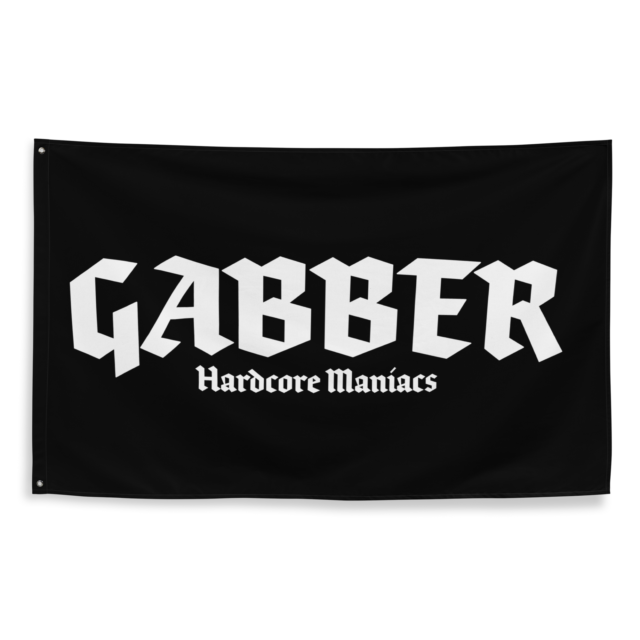Gabber Hardcore Maniacs Flag