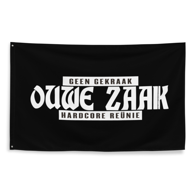 Ouwe Zaak Hardcore Reünie Limited Edition Flag