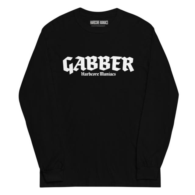 Hardcore Maniacs "Gabber" Long Sleeve Tee