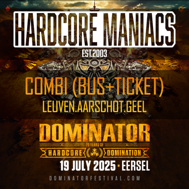[combi-ticket] Bustrip Dominator 2025 [Leuven/Aarschot/Geel]