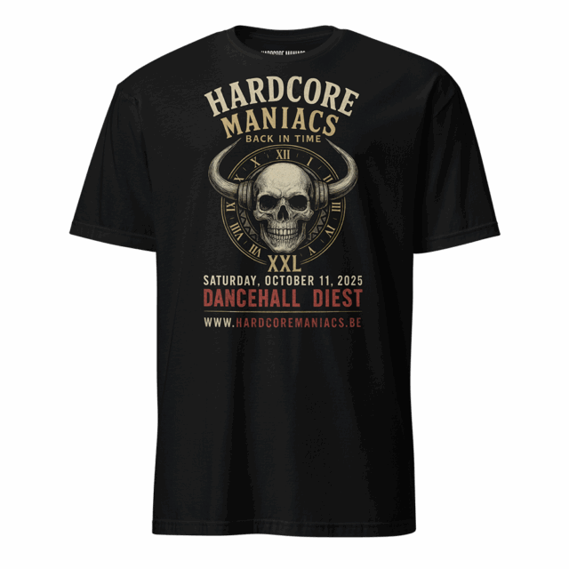 Hardcore Maniacs “Back in Time XXL – Dancehall Diest” Event Tee [FREE SHIPPING to BE]