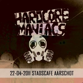 Hardcore maniacs flyer