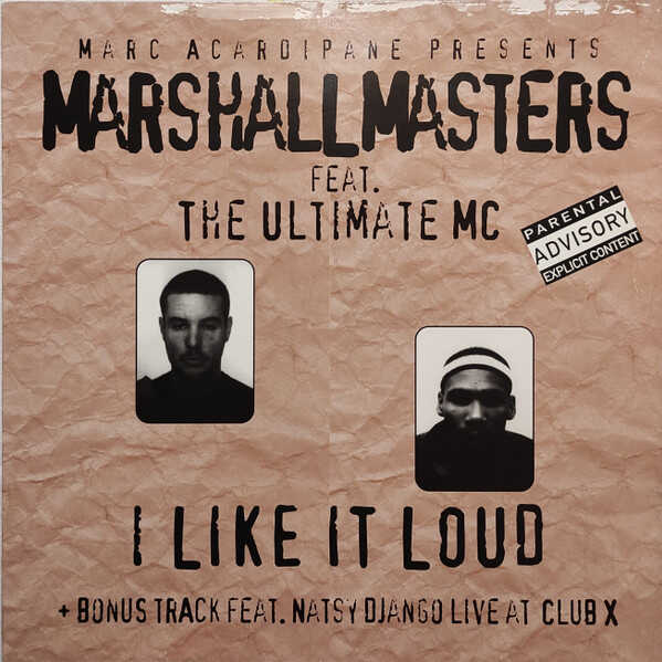 Marc Acardipane, Marshall Masters, The Ultimate MC I Like It Loud