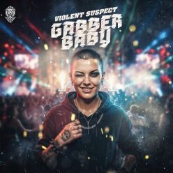 Violent Suspect Suspect Gabber Baby (Original Mix)