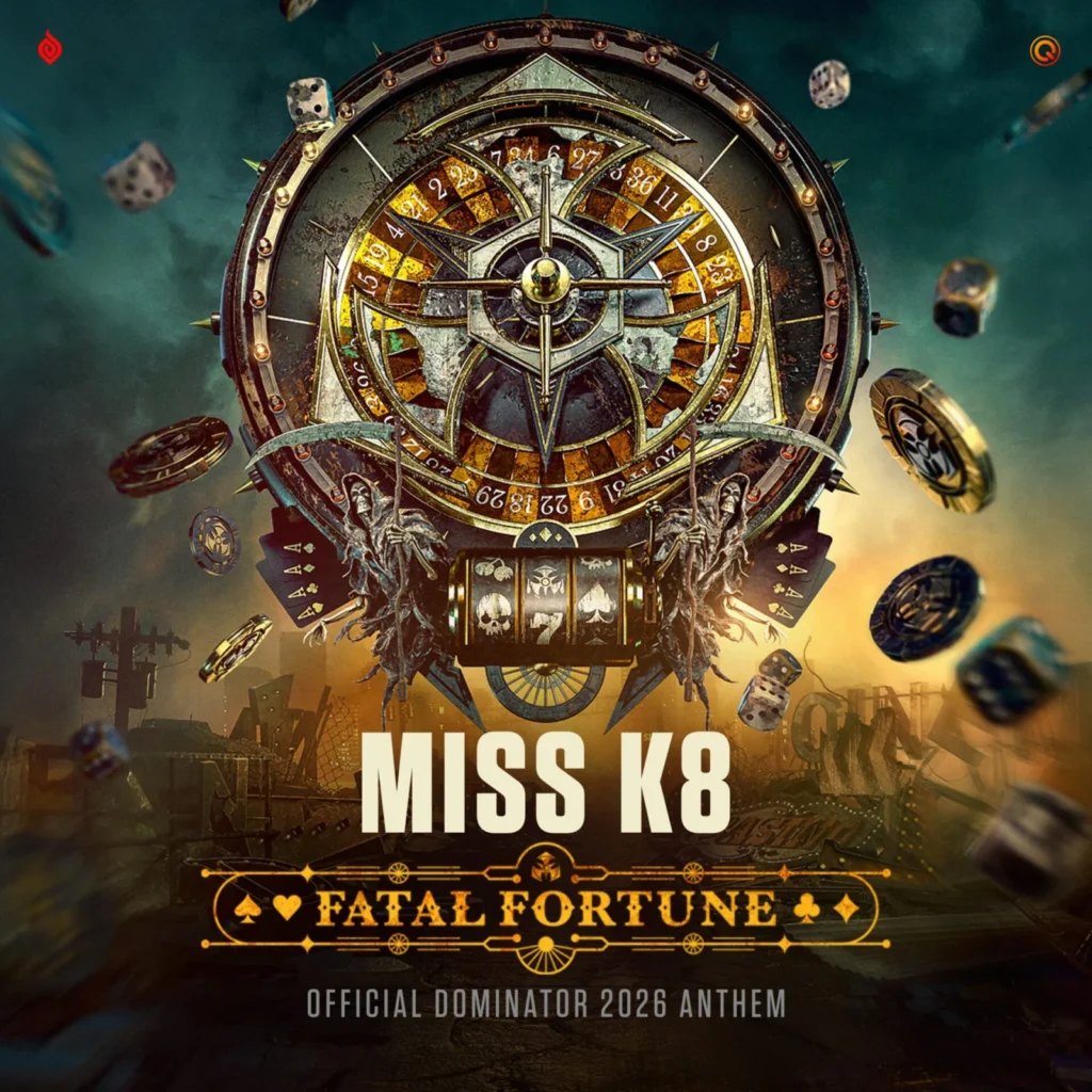 Miss K8 Fatal Fortune Official Dominator 2026 Anthem (Original Mix)